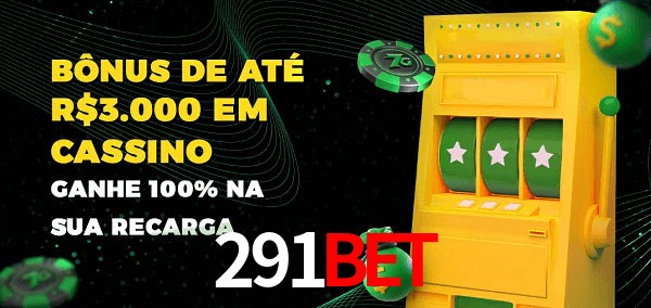 291bet melhor bônus de depósito